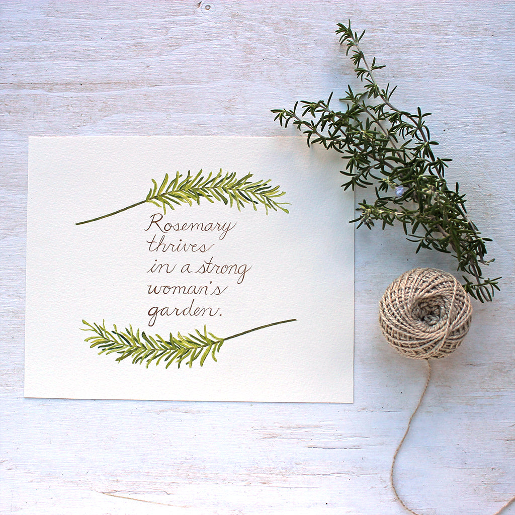 Rosemary thrives in a strong woman's garden - watercolor image and hand lettering by Kathleen Maunder