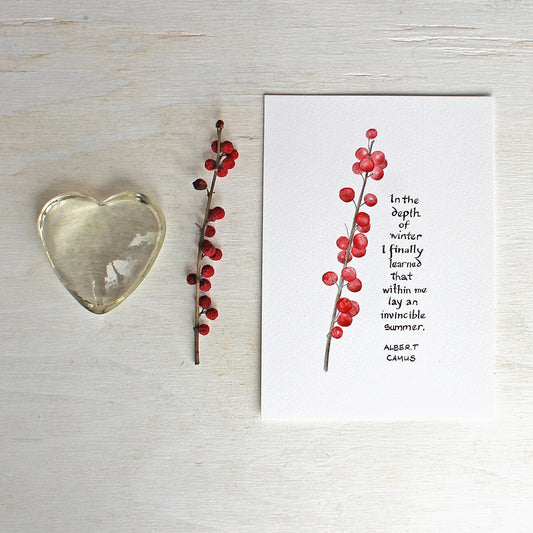 A beautiful art print with a watercolor painting of a sprig of winterberry and an inspiring quote by Albert Camus. Artist Kathleen Maunder.